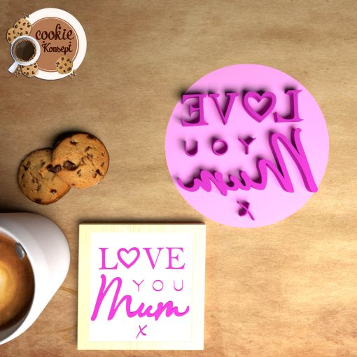 Love You Mum – Stamp