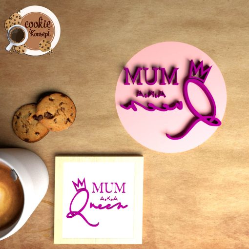 Mum A.K.A. Queen – Stamp